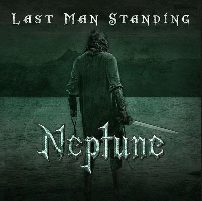 Neptune (SWE) : Last Man Standing